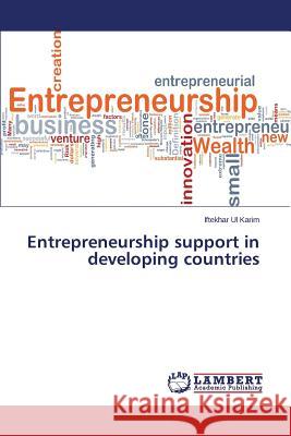 Entrepreneurship support in developing countries Karim Iftekhar Ul 9783659762697 LAP Lambert Academic Publishing