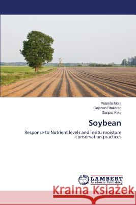 Soybean More Pramila 9783659762840 LAP Lambert Academic Publishing