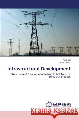 Infrastructural Development Lal Ram 9783659763069 LAP Lambert Academic Publishing