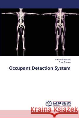 Occupant Detection System Al-Mosawi Nadim                          Ohlson Frida 9783659765322 LAP Lambert Academic Publishing