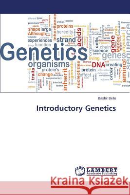 Introductory Genetics Bello Bashir 9783659773006