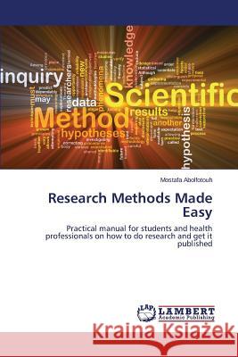 Research Methods Made Easy Abolfotouh Mostafa 9783659782206