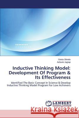 Inductive Thinking Model: Development Of Program & Its Effectiveness Shinde Geeta, Jagtap Ashwini 9783659782893 LAP Lambert Academic Publishing