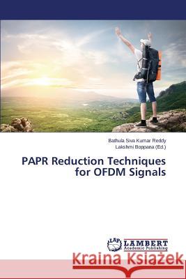 PAPR Reduction Techniques for OFDM Signals Reddy Bathula Siva Kumar                 Boppana Lakshmi 9783659783180