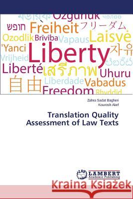 Translation Quality Assessment of Law Texts Bagheri Zahra Sadat                      Akef Kourosh 9783659785733 LAP Lambert Academic Publishing