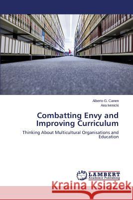 Combatting Envy and Improving Curriculum G. Canen Alberto 9783659793301 LAP Lambert Academic Publishing