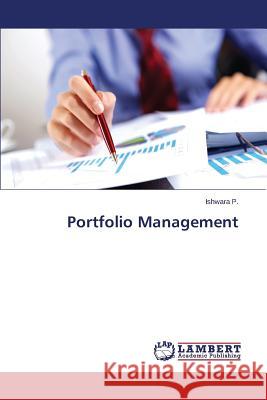 Portfolio Management P. Ishwara 9783659793448 LAP Lambert Academic Publishing