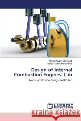 Design of Internal Combustion Engines' Lab Shmroukh Ahmed Nagah 9783659794315