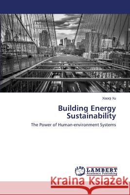 Building Energy Sustainability Xu Xiaoqi 9783659795459 LAP Lambert Academic Publishing