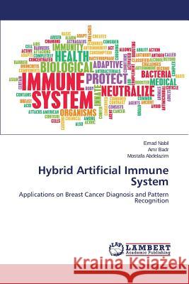Hybrid Artificial Immune System Nabil Emad 9783659797729