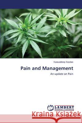 Pain and Management Soodan Kanwaldeep 9783659798283