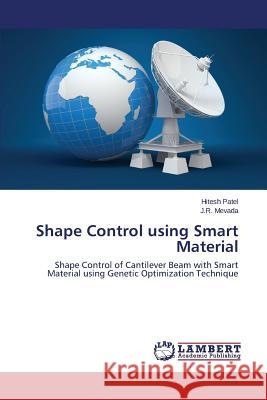 Shape Control using Smart Material Patel Hitesh 9783659798405