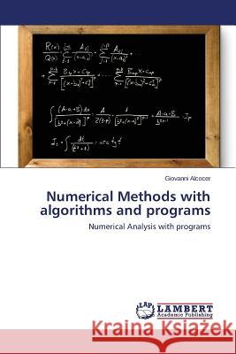 Numerical Methods with algorithms and programs Alcocer Giovanni 9783659799525 LAP Lambert Academic Publishing