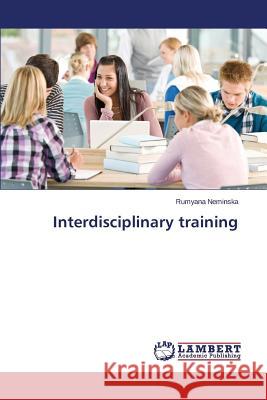 Interdisciplinary training Neminska Rumyana 9783659801440