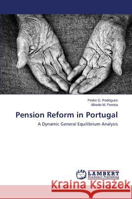 Pension Reform in Portugal Rodrigues Pedro G. 9783659802157