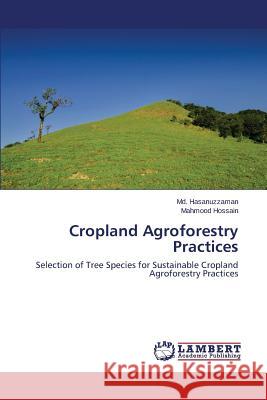 Cropland Agroforestry Practices Hasanuzzaman MD, Hossain Mahmood 9783659803970