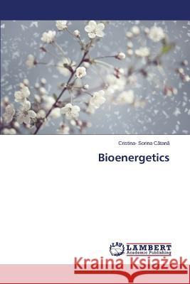 Bioenergetics C. Tan 9783659805318 LAP Lambert Academic Publishing