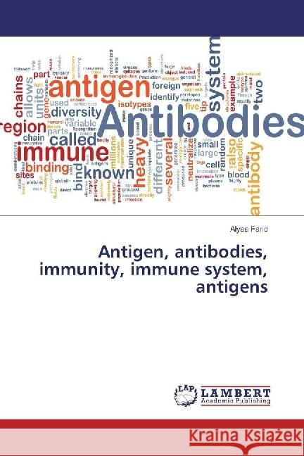 Antigen Farid, Alyaa 9783659810824 LAP Lambert Academic Publishing