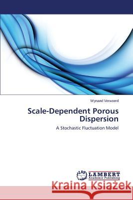 Scale-Dependent Porous Dispersion Verwoerd Wynand 9783659815003
