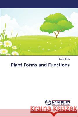 Plant Forms and Functions Bello Bashir 9783659822926