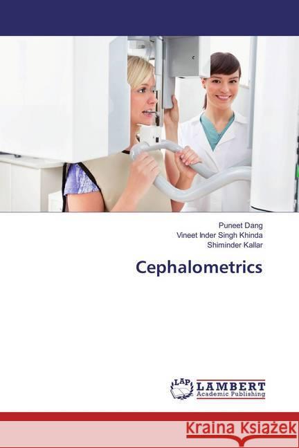 Cephalometrics Dang, Puneet; Khinda, Vineet Inder Singh; Kallar, Shiminder 9783659827495 LAP Lambert Academic Publishing