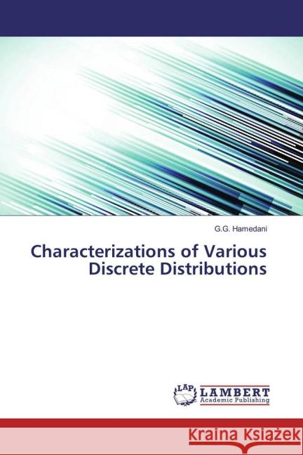 Characterizations of Various Discrete Distributions Hamedani, G. G. 9783659831713