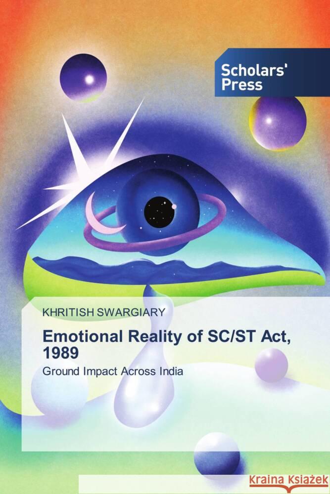 Emotional Reality of SC/ST Act, 1989 Swargiary, Khritish 9783659837463