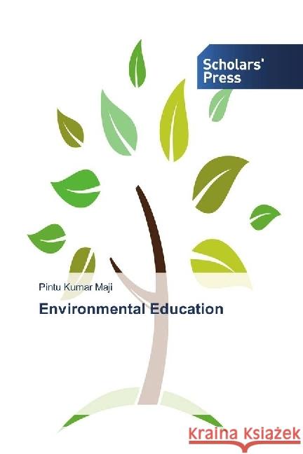 Environmental Education Maji, Pintu Kumar 9783659839689 Scholar's Press