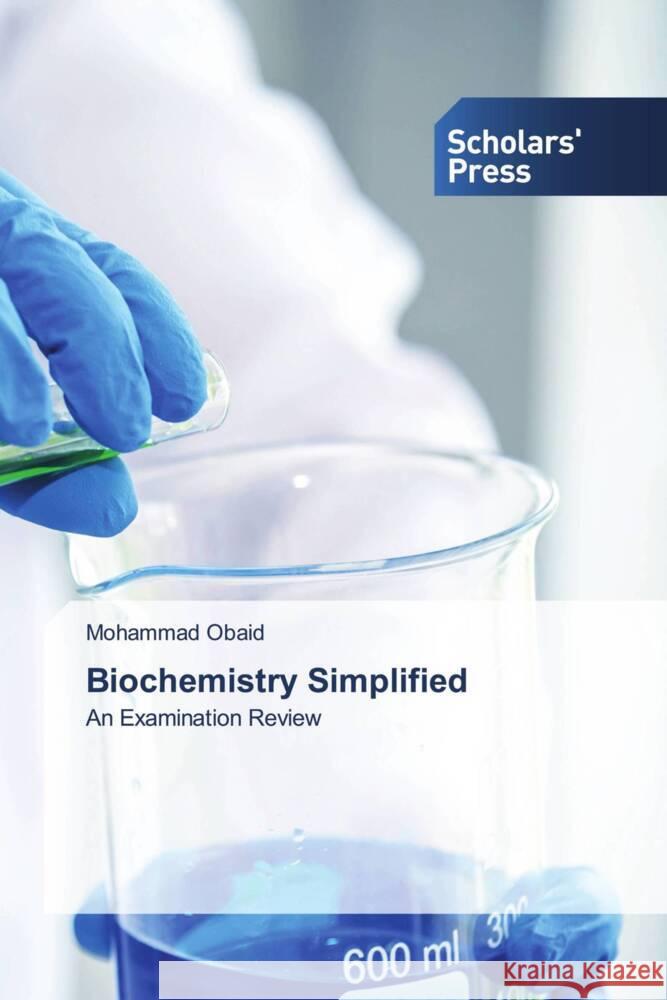 Biochemistry Simplified Obaid, Mohammad 9783659846274