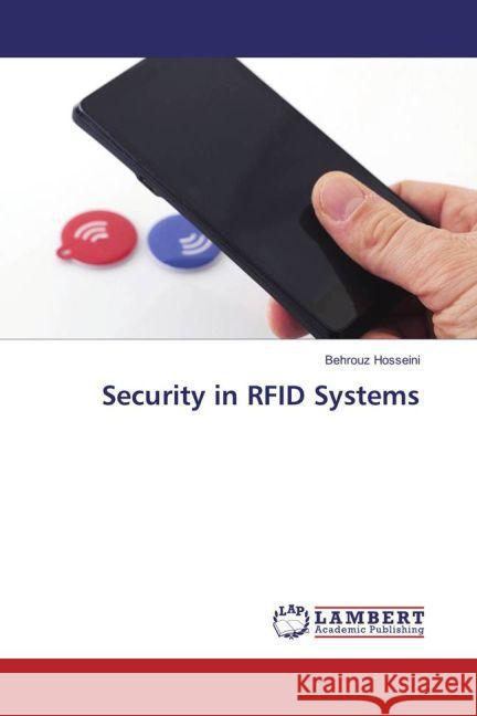 Security in RFID Systems Hosseini, Behrouz 9783659852121