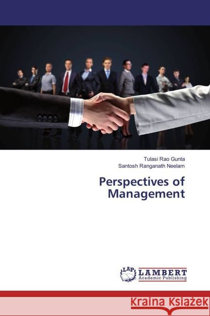 Perspectives of Management Gunta, Tulasi Rao; Neelam, Santosh Ranganath 9783659865220