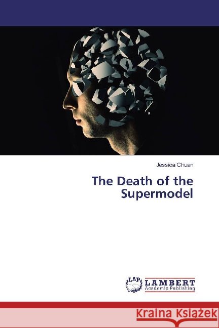 The Death of the Supermodel Chuan, Jessica 9783659867965