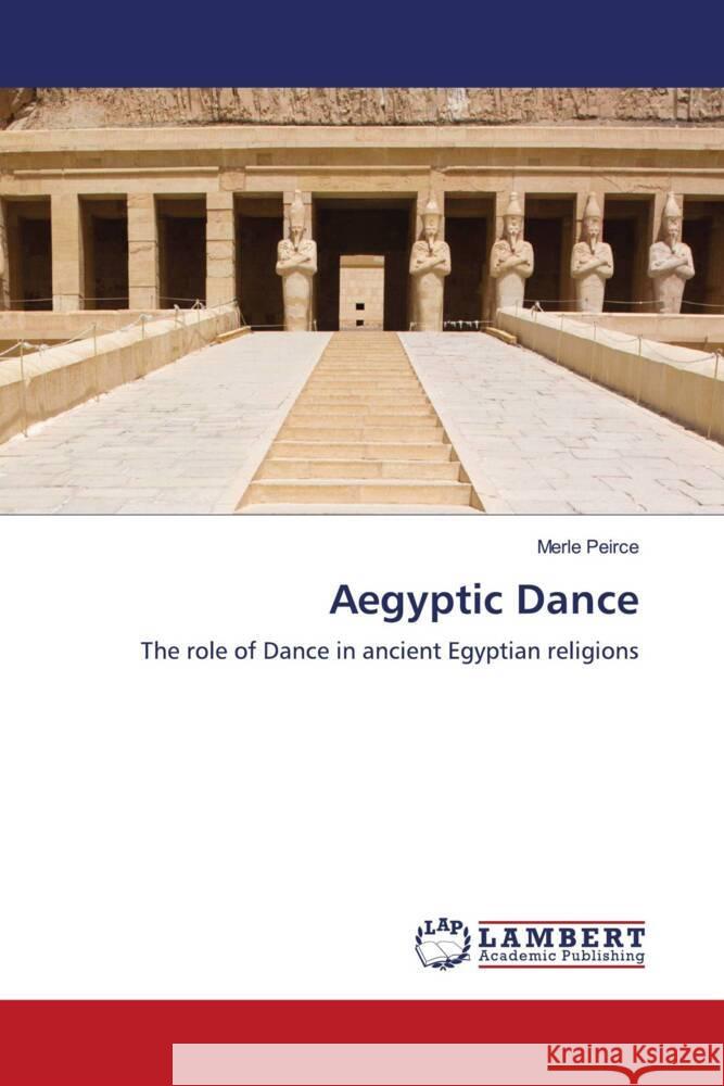 Aegyptic Dance Peirce, Merle 9783659888373