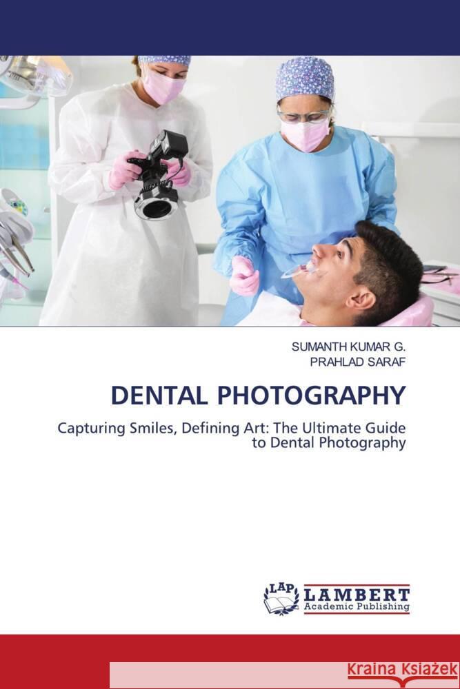 Dental Photography Sumanth Kuma Prahlad Saraf 9783659890246