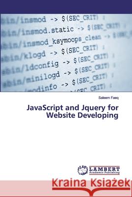 JavaScript and Jquery for Website Developing Faeq, Saleem 9783659890802