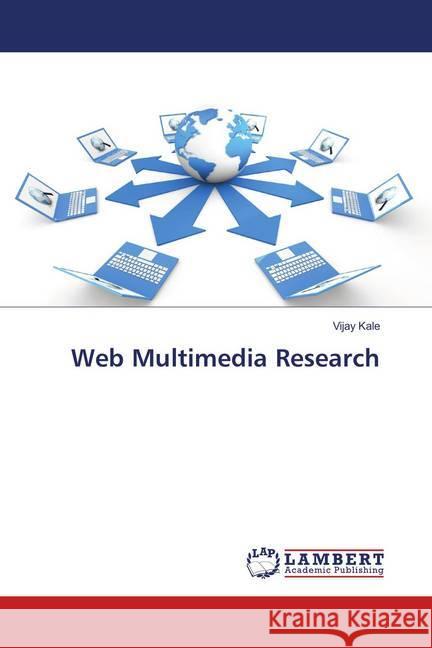 Web Multimedia Research Kale, Vijay 9783659898495