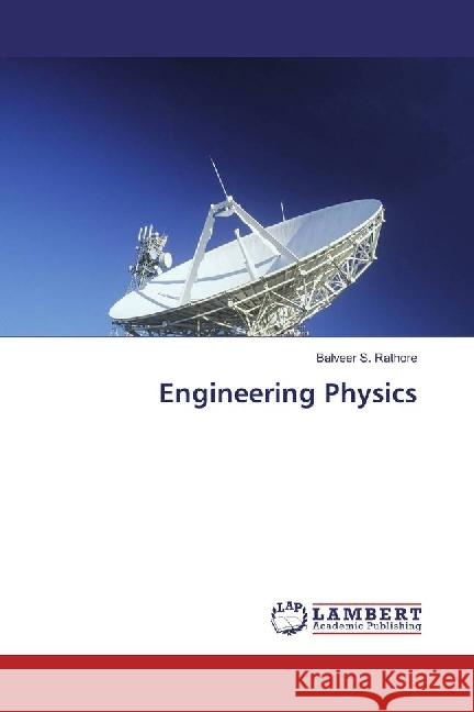 Engineering Physics Rathore, Balveer S. 9783659898839