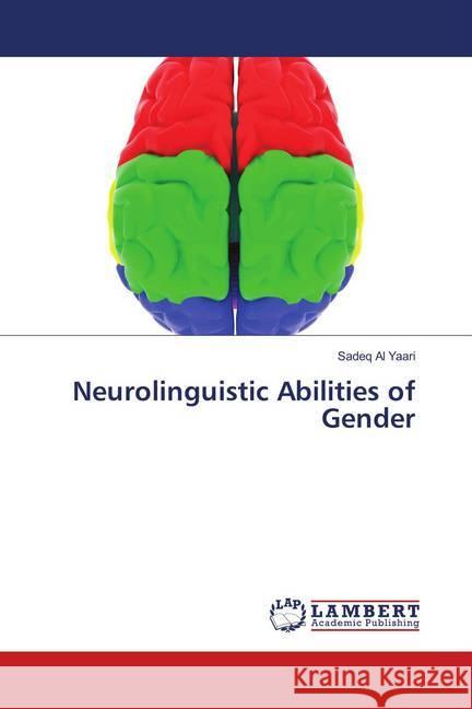 Neurolinguistic Abilities of Gender Al Yaari, Sadeq 9783659899348