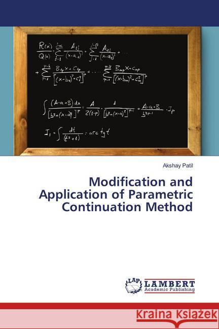 Modification and Application of Parametric Continuation Method Patil, Akshay 9783659910401 LAP Lambert Academic Publishing