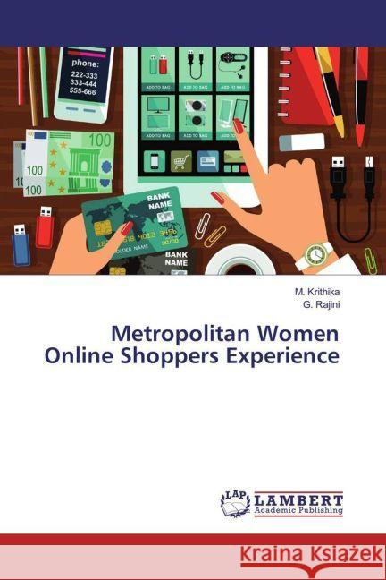 Metropolitan Women Online Shoppers Experience Krithika, M.; Rajini, G. 9783659920691