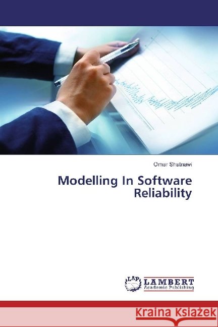 Modelling In Software Reliability Shatnawi, Omar 9783659927829