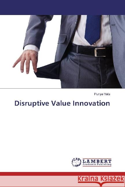 Disruptive Value Innovation Vats, Punya 9783659930225