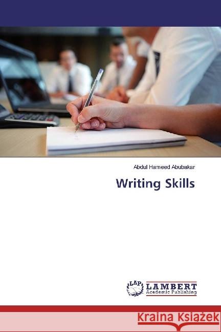 Writing Skills Abubakar, Abdul Hameed 9783659930652