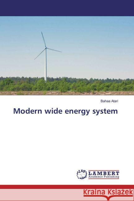 Modern wide energy system Atari, Bahaa 9783659948855