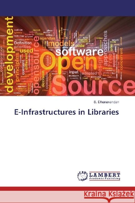 E-Infrastructures in Libraries Dhanavandan, S. 9783659950810