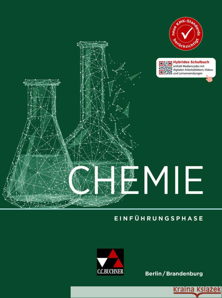 Chemie Berlin/Brandenburg Einführungsphase Bohrmann-Linde, Claudia, Jachan, Matthias, Köhler-Krützfeldt, Angela 9783661060101