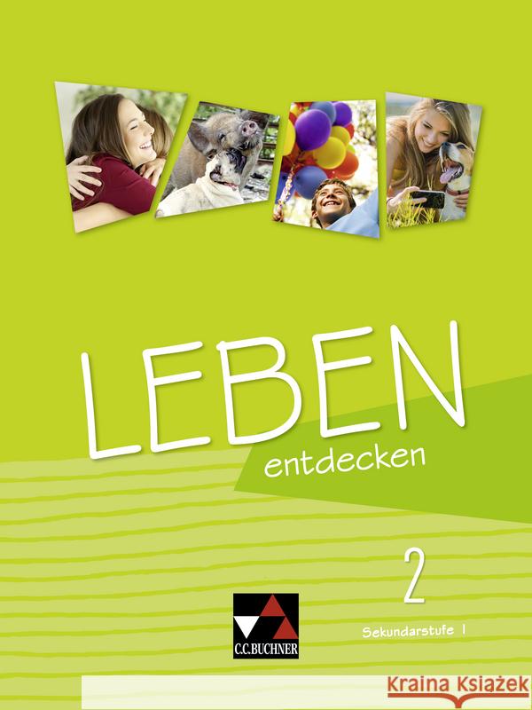 Leben entdecken 2 Eifert, Anna, Körnig, Stephan, Mulzer, Klaus 9783661200866 Buchner