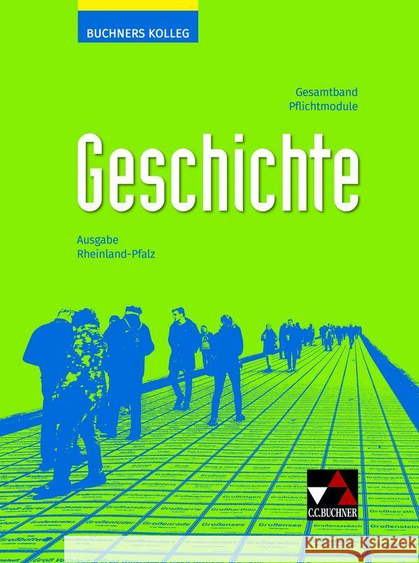 Buchners Kolleg Geschichte Rheinland-Pfalz - neu Brückner, Dieter, Knecht, Anna, Kreuter, Ruben 9783661320274