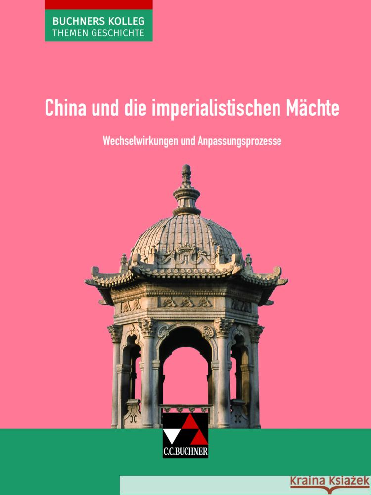 China und die imperialistischen Mächte Anders, Friedrich, Kohser, Stephan, Krause-Leipoldt, Heike 9783661322070