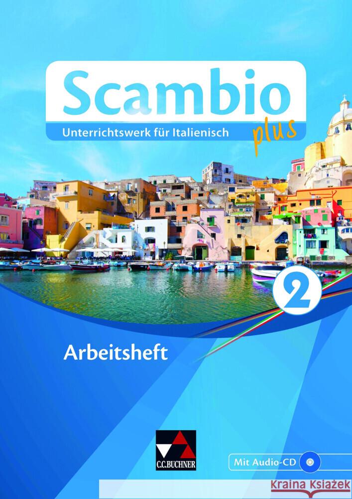 Scambio plus AH 2, m. 1 CD-ROM Bentivoglio, Antonio, Bernhofer, Verena, Bernabei, Paola 9783661391274